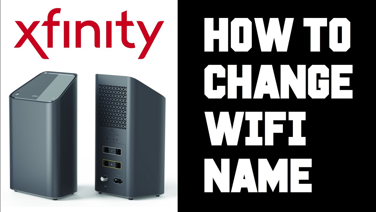 Xfinity How To Change Wifi Name Comcast Xfinity XFi Internet How To