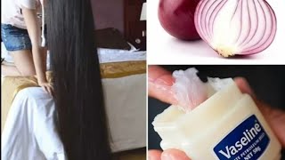 كيفية استخدام الفازلين و والبصل لتطويل الشعر بسرعة مجربة مني مضمونة