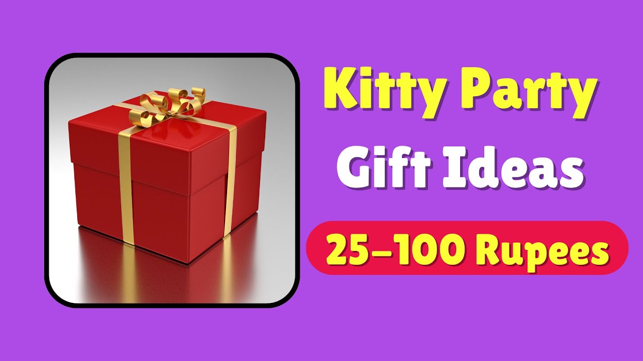 Kitty Party Gifts Under 100 Rupees YouTube kitty-party-gifts-under-100-rupees-youtube
