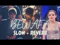 Bewafa 💔 [ Slowed + Reverb ] | Elle & Noah (Version) By @THE INAUDIBLE GUY #youtube