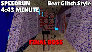 Speedrun 4 Minute World Record! | Baldi's Basics Classic Remastered - Glitch Style  [Official]