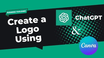 ChatGPT and Canva: Learn How to Design a Business Logo