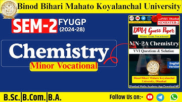 CHEMISTRY(MINOR VOCATIONAL)BBMKU SEM-2||SYLLABUS & IMPORTANT QUESTIONS||DMA GUESS PAPER CHEMISTRY||