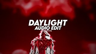 daylight - david kushner (slowed)「 edit audio 」 Resimi