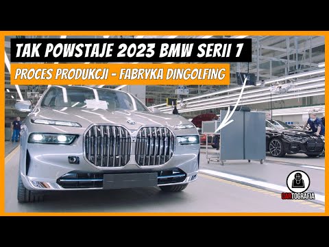 2023 BMW Serii 7 - PRODUKCJA | Wycieczka po fabryce BMW | Cartografia