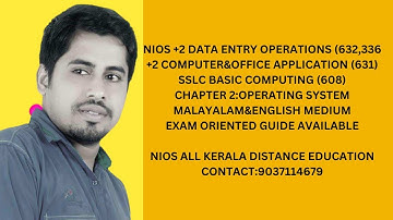 NIOS +2,SSLC DATAENTRY, COMPUTER &OFFICE APPLICATION, BASIC COMPUTING CHAPTER 2 OPERATING SYSTEM