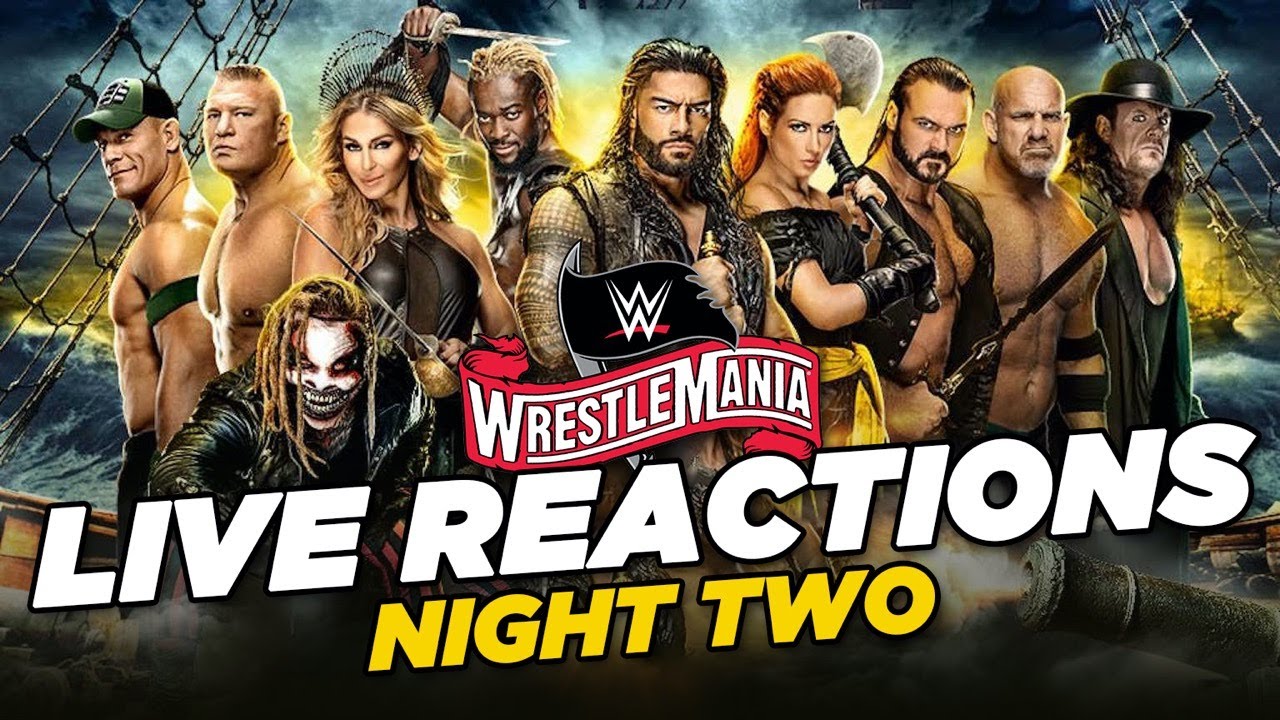 Wwe Wrestlemania 36 Live Reactions Night Two Youtube