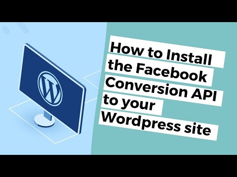 How to Implement Facebook Conversion API on your Wordpress Website