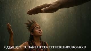 Lagu Rohani Nuansa Dayak - Mandarin | MAZMUR 11 - Tuhanlah Tempat Perlindunganku