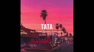 Tata - Prod. by Ultra Beats
