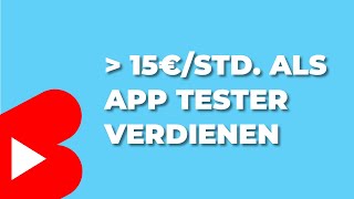 15€ / Std. als App Tester 📱 verdienen screenshot 1