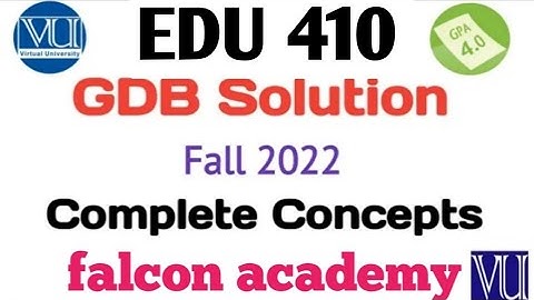 edu410 gdb solution 2022|edu 410 gdb solution 2022|edu 410 gdb solution fall 2022|edu 410 gdb solved