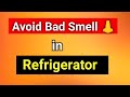 How to Avoid Fridge bad smell 👃| Tamil | 2022
