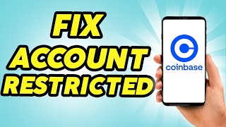 How to Fix “Coinbase Account Restricted” and Regain Access - 2025