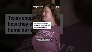 Texas couple details how they escaped their home during flood