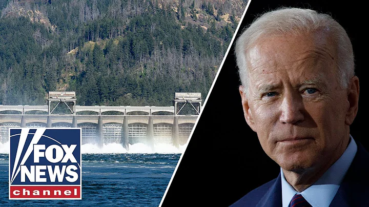'DOESN'T MAKE ANY SENSE': Biden admin looks to remove key hydro dams