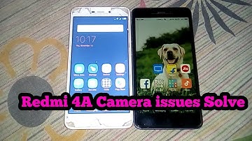 Redmi 4A Camera issues problem solution 100% working
