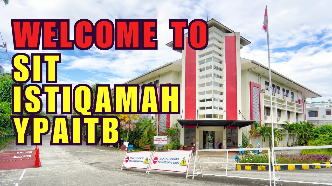 WELCOME TO SIT ISTIQAMAH YPAITB 2023