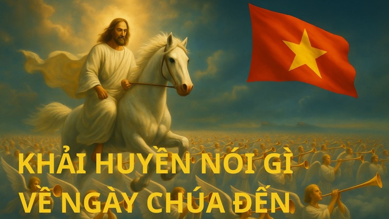 “Khải Huyền Nói Gì Về Ngày Chúa Giê-su Tái Lâm?”