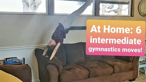 How To Learn Gymnastics At Home | 6 Intermediate Gymnastics Moves!