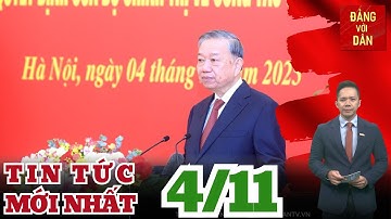 Bản tin 4/11: Tổng Bí thư Tô Lâm trao các quyết định của Bộ Chính trị về công tác cán bộ