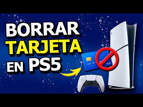 💳 Cómo Borrar una Tarjeta de Crédito en PS5 Fácil y Rápido