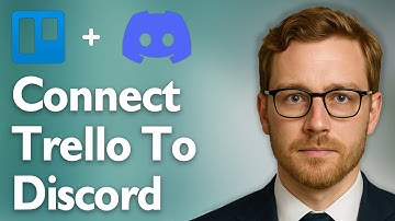 How To Connect Trello To Discord [2025 Guide]