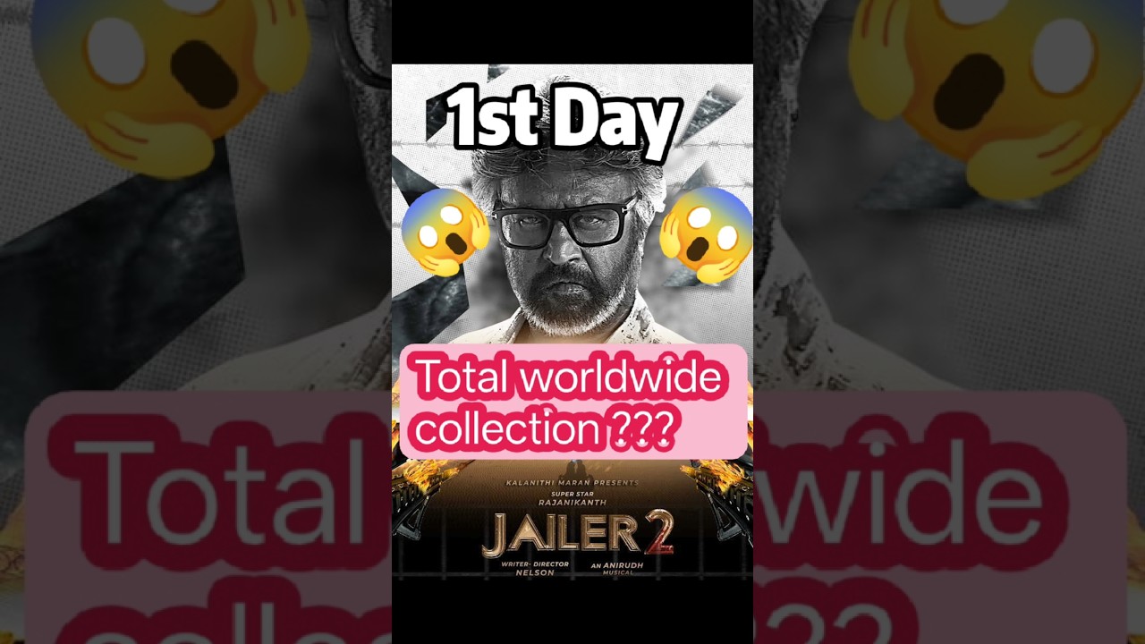 Jailer 2 Worldwide Collection 🔥  ₹100cr |Rajinikanth Movie Update| #shorts #movie #shortsfeed