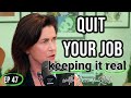 Is it time to quit your Job?