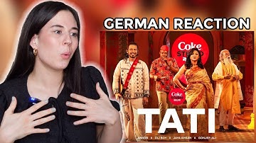 German Reaction | TATI | Coke Studio Bangla | Arnob X Oli Boy X Jaya Ahsan X Gonjer Ali | Sseason 3