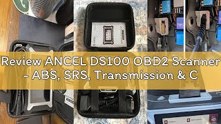 Review ANCEL DS100 OBD2 Scanner - ABS, SRS, Transmission & Check Engine Code Reader with 7 Reset, Oi