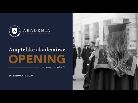 Akademia se amptelike akademiese opening vir senior studente 2021