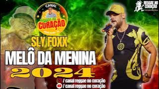 VAZOU MELÔ DA MENINA | SLY FOXX 2024