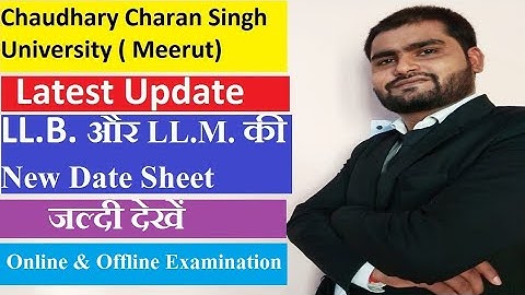LLB & LLM Exam News Today |ccs university meerut news | ccs university new update |ccsu news today |