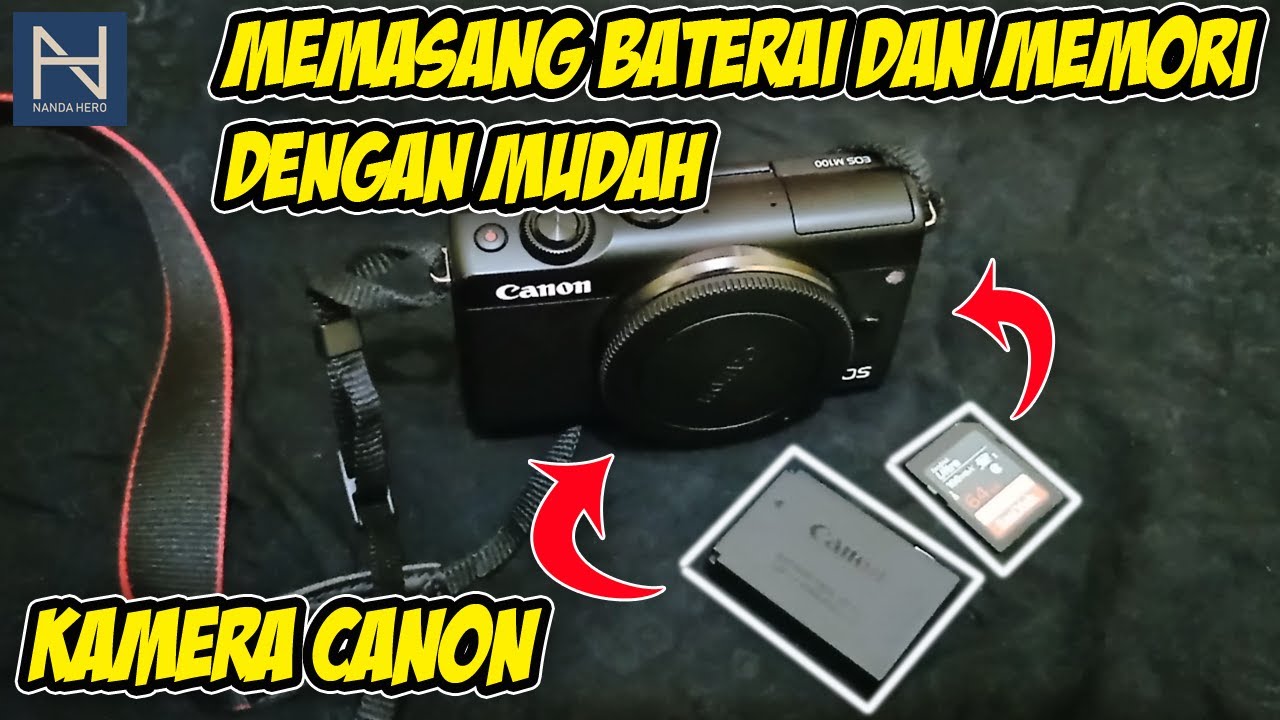 CARA MEMASANG BATERAI DAN KARTU MEMORI PADA KAMERA CANON Canon EOS