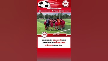 U13 PVF với địch JOMA Cup (Thâm Quyến, Trung Quốc) sau khi giành chiến thắng 4-0 trước Quảng Châu.