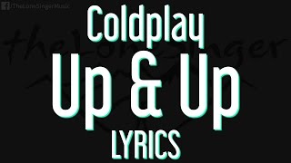 Coldplay - Up & Up new single 2016   (Lyrics) Piano / Karaoke