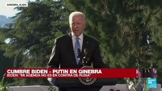 “Mi agenda no es en contra de Rusia”: Biden tras su encuentro con Putin