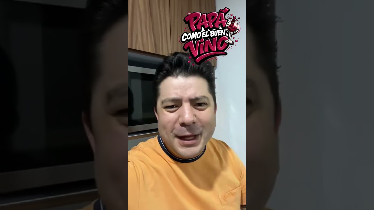 Papá como un buen vino 🦊APRENDIENDO A SER PAPÁ #aprendiendoaserpapa #serpadre #mamá #padre #papá ￼