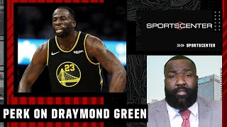 Draymond Green is the heart and soul of the Warriors - Kendrick Perkins | SportsCenter