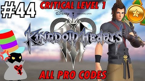 Kingdom Hearts III - Critical Level 1 All PRO Codes - Part 44 - Regular Pat Stream