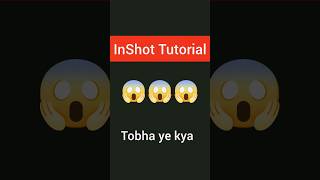 #edit #inshot #viral #shorts #free #editing inshot#tutorial tutorial urdu`mobile , `free editing app