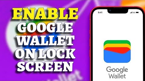 How to Add Google Wallet on Lock Screen 2025?