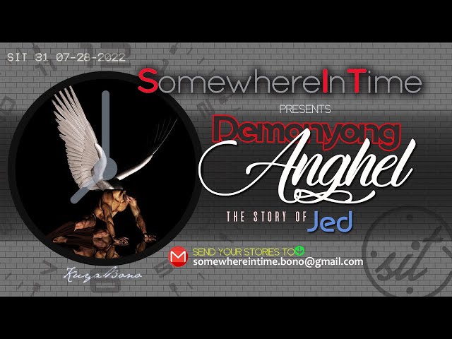 JED'S STORY | Demonyong Anghel | SIT 31 class=