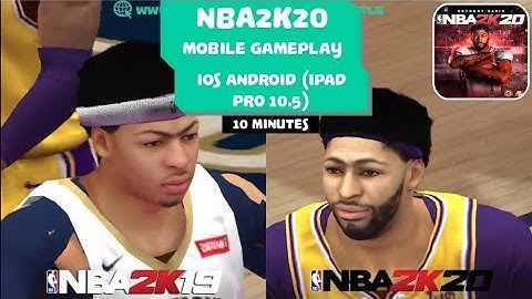 NBA 2K20 Android iOS Mobile Version Gameplay Ipad Pro 10.5 1080p Ultra 60fps