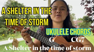 mode Spænde Skulptur A SHELTER IN THE TIME OF STORM UKULELE COVER WITH LYRICS AND UKULELE CHORDS  #ukulele #ukulelecover - YouTube