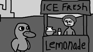 The duck song but the lemonade stand man is depressed