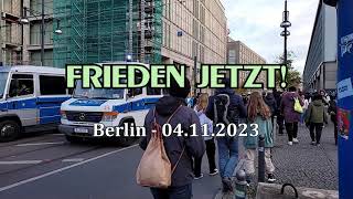 Frieden Jetzt! - Berlin 04.11.2023