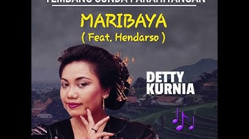DETTY KURNIA - MARIBAYA (FEAT. HENDARSO)