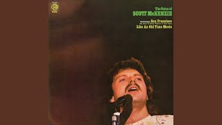 Video thumbnail of "Scott McKenzie - What's the Difference (Chapter II)"